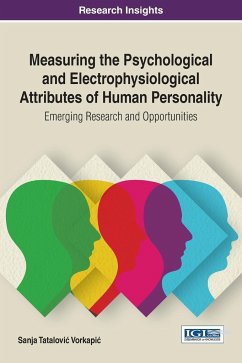 Measuring the Psychological and Electrophysiological Attributes of Human Personality - Vorkapi¿, Sanja Tatalovi¿