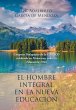 El hombre integral en la nueva... - Bild 1