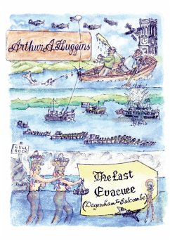 The Last Evacuee - Huggins, Arthur