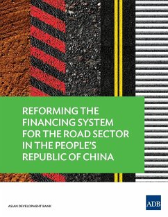 Reforming the Financing System for the Road Sector in the People's Republic of China - Asian Development Bank