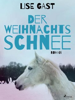 Der Weihnachtsschnee (eBook, ePUB) - Gast, Lise