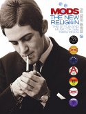 Mods: The New Religion (eBook, ePUB) Mods: The New Religion (eBook, ePUB)