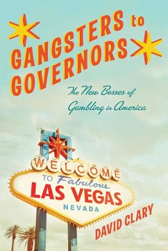 Gangsters to Governors - Clary, David