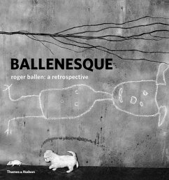 Ballenesque: Roger Ballen: A Retrospective - Ballen, Roger