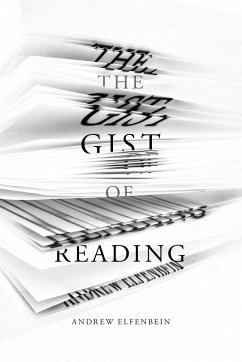 The Gist of Reading - Elfenbein, Andrew