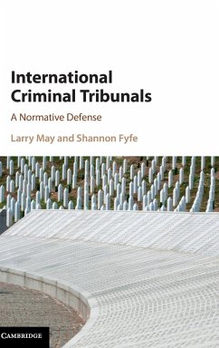 International Criminal Tribunals - May, Larry (Vanderbilt University, Tennessee); Fyfe, Shannon (Vanderbilt University, Tennessee)