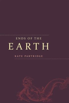 Ends of the Earth: Poems - Partridge, Kate