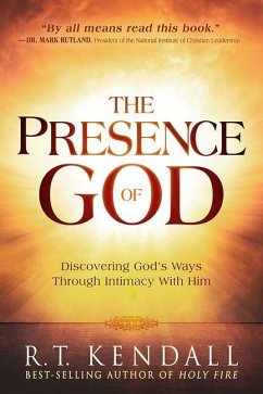 The Presence of God: Discovering God's Ways Through Intimacy with Him - Kendall, R.T.