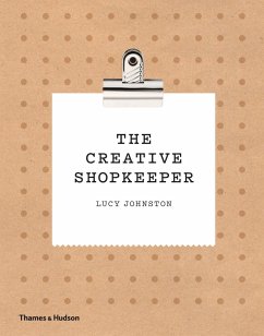 The Creative Shopkeeper - Johnston, Lucy