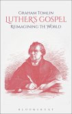 Luther's Gospel Luther's Gospel