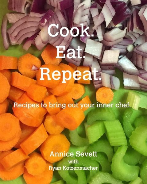 Cook. Eat. Repeat. Cook. Eat. Repeat.