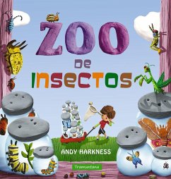 Zoo de insectos - Harkness, Andy