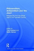 Philosemitism, Antisemitism and 'the Jews'