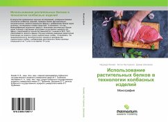 Ispol'zowanie rastitel'nyh belkow w tehnologii kolbasnyh izdelij - Kenijz, Nadezhda;Nesterenko, Anton;Shhalahov, Damir