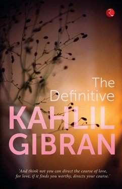 The Definitive Kahlil Gibran - Gibran, Kahlil