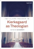 T&T Clark Reader in Kierkegaard as Theologian T&T Clark Reader in Kierkegaard as Theologian