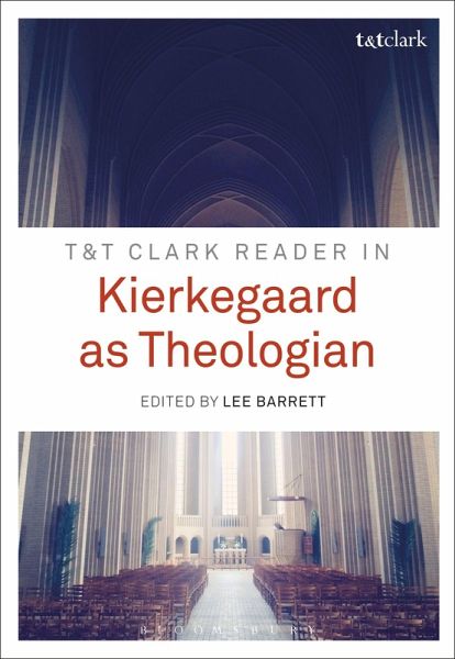 T&T Clark Reader in Kierkegaard as Theologian T&T Clark Reader in Kierkegaard as Theologian