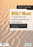 Bisl Next - A Framework for Business Information Management