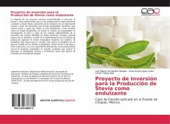 Proyecto de Inversión para la Producción de Stevia como endulzante - Chang Vlqz., Carlos;Hernández Barajas, Luis Miguel;López Calvo, Amel Ángel