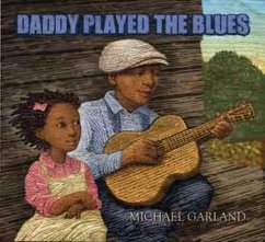 Daddy Played the Blues - Garland, Michael