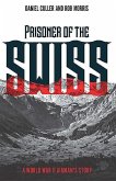 Prisoner of the Swiss