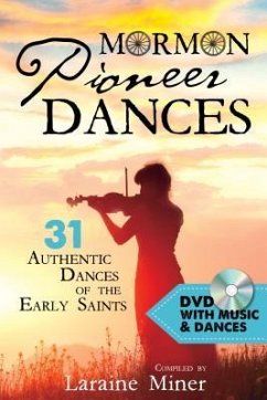 Mormon Pioneer Dances - Miner, Laraine