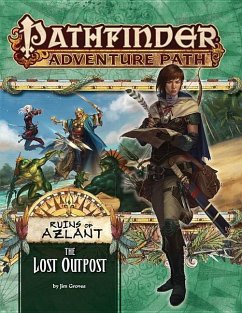 Pathfinder Adventure Path: The Lost Outpost (Ruins of Azlant 1 of 6) - Groves, Jim