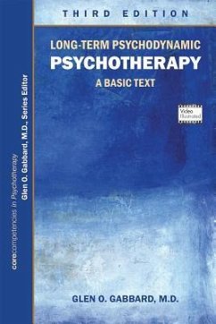 Long-Term Psychodynamic Psychotherapy - Gabbard, Glen O., MD (Clinical Professor of Psychiatry and Training