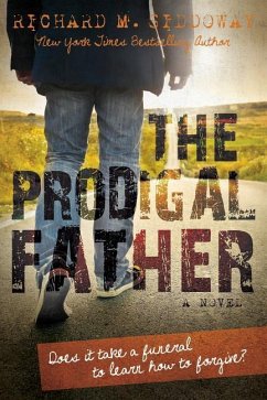 The Prodigal Father - Siddoway, Richard M