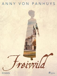 Freiwild (eBook, ePUB) - Panhuys, Anny von