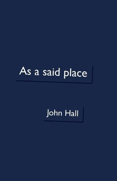 As a said place - Hall, John