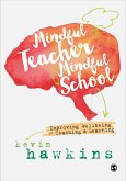 Mindful Teacher, Mindful School