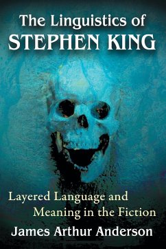 The Linguistics of Stephen King - Anderson, James Arthur
