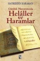 Günlük Hayatimizda Helaller ve Haramlar - Karaman, Hayreddin