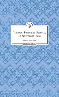 Women, Peace and Security in Northeast India