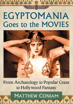 Egyptomania Goes to the Movies - Coniam, Matthew