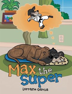 Max the Super - Garcia, Lorraine
