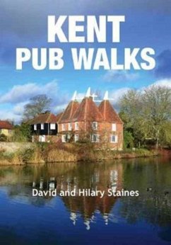 Kent Pub Walks - Staines, David; Staines, Hilary