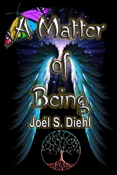 A Matter of Being - Diehl, Joél
