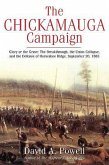The Chickamauga Campaign--Glory or the Grave