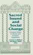 Sacred Sound and Social Change - Bild 1