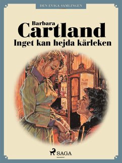Inget kan hejda kärleken (eBook, ePUB) - Cartland, Barbara