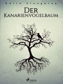 Der Kanarienvogelbaum (eBook, ePUB)