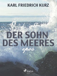 Der Sohn des Meeres (eBook, ePUB) - Kurz, Karl Friedrich