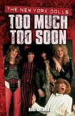 Too Much, Too Soon The Makeup Breakup of The New York Dolls (eBook, ePUB)