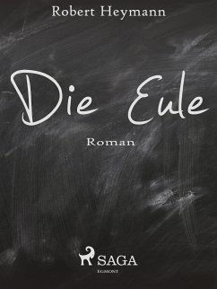 Die Eule (eBook, ePUB) - Heymann, Robert