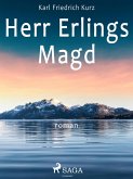 Herr Erlings Magd (eBook, ePUB)