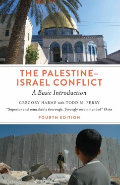 The Palestine-Israel Conflict - Harms, Gregory;Ferry, Todd M.