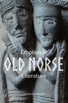 Emotion in Old Norse Literature - Rikhardsdottir, Sif