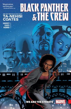 Black Panther and the Crew: We Are the Streets - Coates, Ta-Nehisi